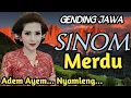 GENDING JAWA SINOM MERDU ~ ADEM AYEM NYAMLENG || UYON UYON PENGANTAR TIDUR JAMPI SAYAH 