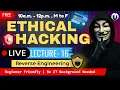 Lecture - 16 Reverse Engineering Ethical Hacking Full Course For Beginner