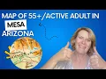 Mesa AZ Map of 55 active adult communities
