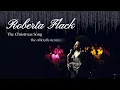 Roberta Flack - The Christmas Song (Chestnuts Roasting on an Open Fire) [Visualizer]