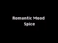 Spice - Romantic Mood (Choreography)