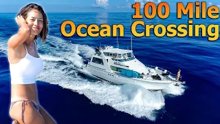 100 Mile Open Ocean Crossing – S7:E45