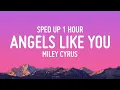 Download Lagu angels like you - sped up tiktok version 1 hour loop