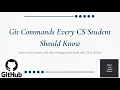 Git Commands Tutorial Commands Every CS Student Should Know Beginner Friendly Examples Given