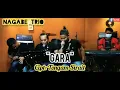 Download Lagu Lagu Batak || GARA || Cover : Nagabe Trio || Ciptaan : Tongam Sirait