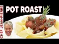 How to Make an Amazing Pot Roast Chef Jean-Pierre