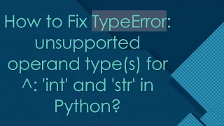 How to Fix TypeError unsupported operand type s for int and str in Python
