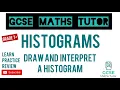 Histograms - How to Draw and Interpret a Histogram Grade 7-9 Playlist GCSE Maths Tutor