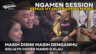 masih disini masih denganmu goliath mgk ngamen session 