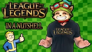 LEAGUE OF LEGENDS (IN A NUTSHELL) - LoL Funny Moments