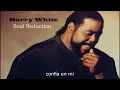 I've Got So Much To Give - Barry White