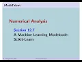 MathTalent Numerical Analysis Sec 12 7 A Machine Learning Modelcode Scikit Learn