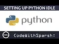 How to install Python 3 IDLE on Windows 10 - 2019 CodeWithSparsh