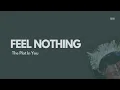 FEEL NOTHING - The Plot In You (Lyrics Video)