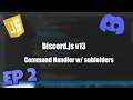 How to make a discord bot Discord js v13 Ep 2 Command Handler