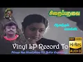 Download Lagu Aanadham - Sirai Paravai - Vinyl LP TO 24 Bit Hi Res Audio Songs.
