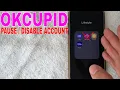 How To Disable Ok Cupid Dating Profile In App