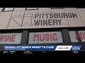 The Original Pittsburgh Winery is closing