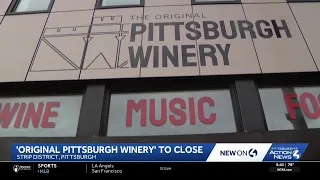 The Original Pittsburgh Winery is closing