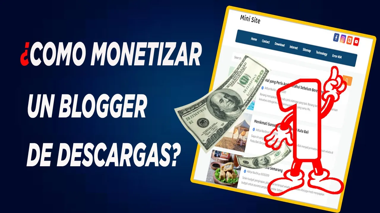 Cómo crear un Blog en Blogger de DESCARGAS y Monetizarlo con Adsense | Parte 1