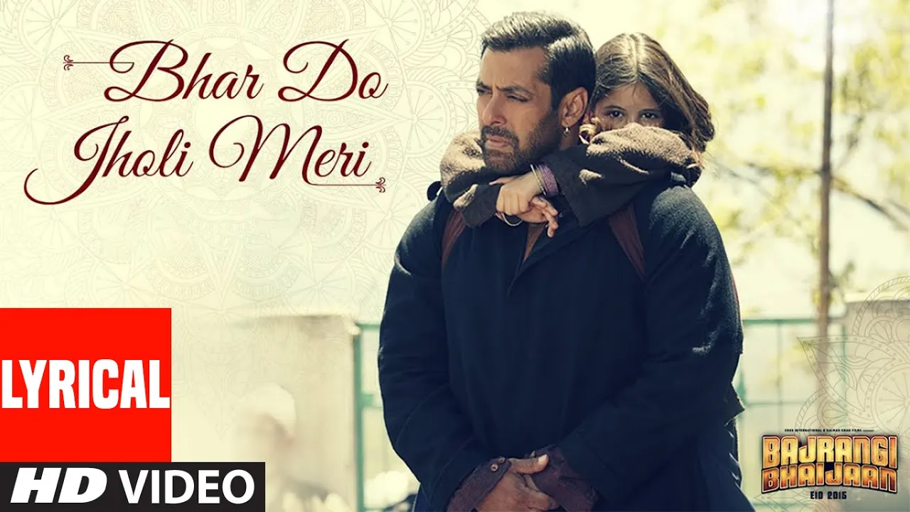 Lyrical : 'Bhar Do Jholi Meri' | Adnan Sami Pritam | Bajrangi Bhaijaan | Salman Khan