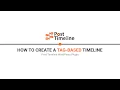 How to Create a Tag Based Timeline in Post Timeline Plugin