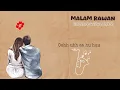 Lagu Malam Rawan (lirik) - Rizki Febian \u0026 Rizwan Fadilah