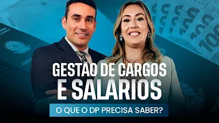 Gestão de Cargos e Salários, o que o DP precisa saber?