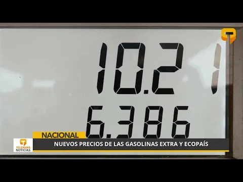 Nuevos precios de las gasolinas extra y ecopaís