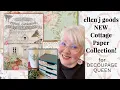 ellen j goods Cottage Collection Release Decoupage Queen