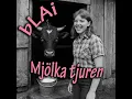 bLAi - Mjölka tjuren (60's music)