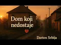 Download Lagu DOM KOJI NEDOSTAJE 💔 3 Balade Koje Vraćaju Sećanja | Dartox Srbija