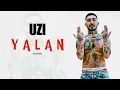 UZI - YALAN FT BARISWU