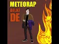 Meteorap - Belki de