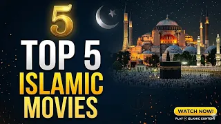 top 5 best islamic movies name a journey through islamic history facts444inurdu