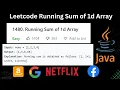 Running Sum of 1d Array Solution Leetcode 1480 Java Solution LEETCODE 1480 PROBLEM SOLVING JAVA