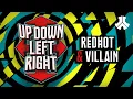 Lagu Redhot \u0026 Villain - Up, Down, Left, Right | POWER HOUR 2025