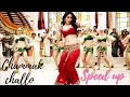 Download Lagu Chammak Challo Speed Up || Chammak Challo Sped Up || Ra One || ShahRukh Khan || Kareena Kapoor