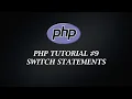 PHP Tutorial 9 PHP Switch Statement