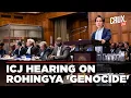 Lagu Rohingya Genocide Case LIVE | ICJ Hearing Against Myanmar | War Crimes | Rakhine | The Hague | Crux