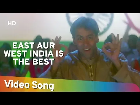 Download MP3 East Or West India is the Best | Salman Khan | Judwaa Songs | Anu Malik