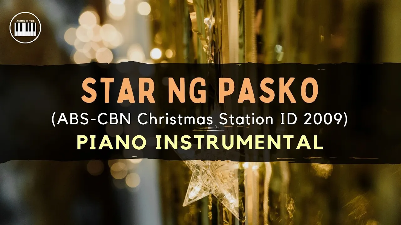 Star ng Pasko | PIANO INSTRUMENTAL with Lyrics | ABS-CBN Christmas Station ID 2009 | Piano Cover