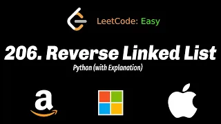 LeetCode 206 Reverse Linked List Algorithm Explained Python