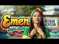 Lagu EMEN - Yosie Lucky | Cover Reggae Version