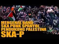 Download Lagu SKA-P : BAND SKA PUNK SPANYOL YANG VIRAL KARENA MENDUKUNG PALESTINA
