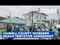 Yamhill County workers reach tentative agreement ending strike