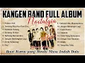Download Lagu Lagu Nostalgia Kangen Band Full Album Tanpa Iklan ~ Pujaan Hati, Bintang 14 Hari, Kembali Pulang