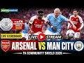 Arsenal vs Man City LIVE Football 2026 Community Shield Gyokeres Saka Haaland Foden N18G