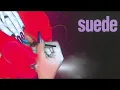 Lagu Suede - This Time (Audio Only)