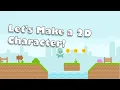 How To Make A 2D Game Like Terraria Minecraft in Unity - Character